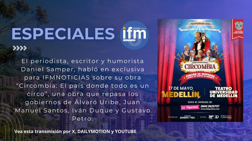 (ESPECIALES IFMNOTICIAS) Daniel Samper y su obra “Circombia: El país donde todo es un circo”
