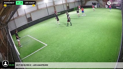 But de Elyes K - Les Amateurs