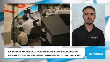 EV Battery Maker CATL Targets Hong Kong IPO, Poised to Become City’s Largest Listing With Strong Global Backing