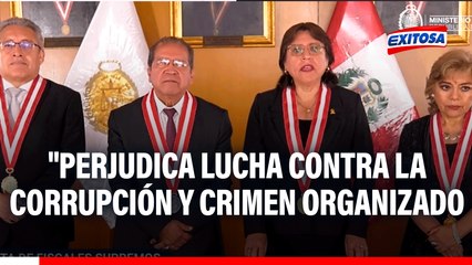 Junta de Fiscales Supremos critica al Ejecutivo por cambios en ley de extinción de dominio: "Perjudica la lucha contra la corrupción"