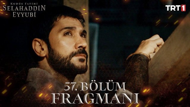 Kudüs Fatihi Selahaddin Eyyubi 57.Bölüm - Kudüs Fatihi Selahaddin Eyyubi - Sezon 2 - Bölüm 29 - Fragman VCRH STCRH