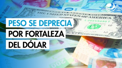 Peso se deprecia por fortalecimiento del dólar y caída de actividad industrial local