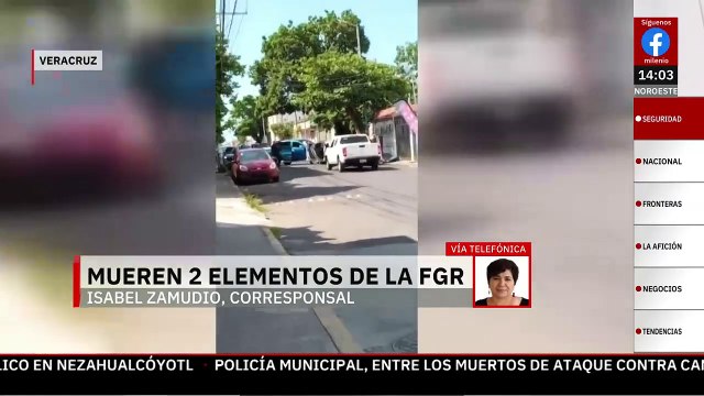 Mueren dos elementos de la FGR tras enfrentamiento armado en Boca del Río, Veracruz