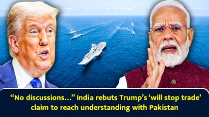 “No discussions…” India rebuts Trump’s ‘will stop trade’ claim to reach understanding with Pakistan