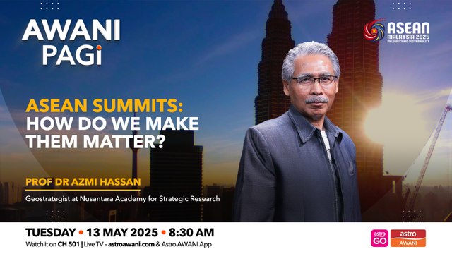 AWANI Pagi: ASEAN Summits | How do we make them matter?