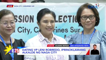Dating Vice President Leni Robredo, iprinoklamang alkalde ng Naga City | Eleksyon 2025