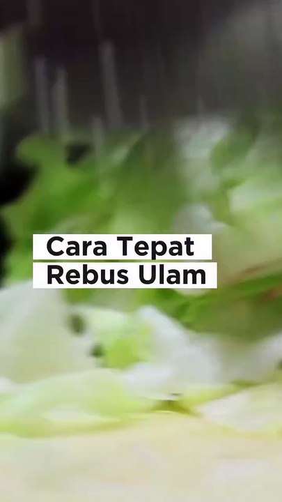Cara Tepat Rebus Ulam
