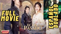 Ecos del pasado completa en español