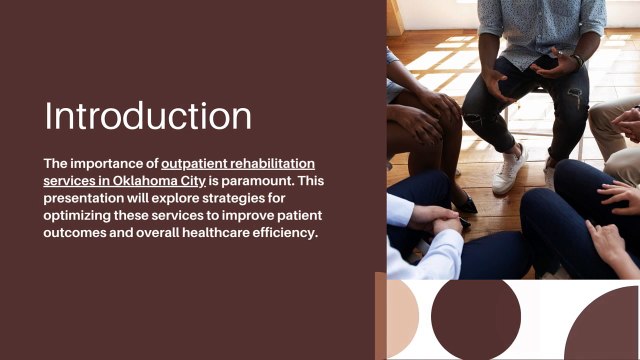 Optimizing Outpatient Rehabilitation Services in Oklahoma City