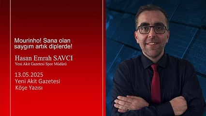 Emrah Savcı: Mourinho! Sana olan saygım artık diplerde!