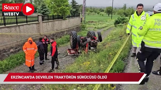 Erzincan'da devrilen traktörün sürücüsü hayatını kaybetti