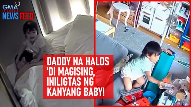 Daddy na halos 'di magising, iniligtas ng kanyang baby! | GMA Integrated Newsfeed