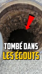 SI TU TOMBE DANS UNE BOUCHE D’ÉGOÛTS ?