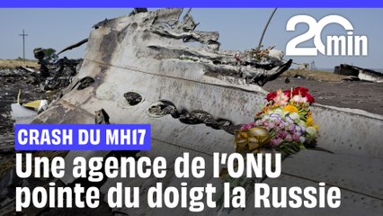 Crash du MH17 : une agence de l’ONU pointe du doigt la Russie