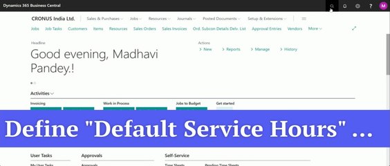 Define "Default Service Hours" in Business Central | PART-2 #dailymotion #video #ServiceHours #workingHours #businessHours #officeHours #weekDays #weekEnd