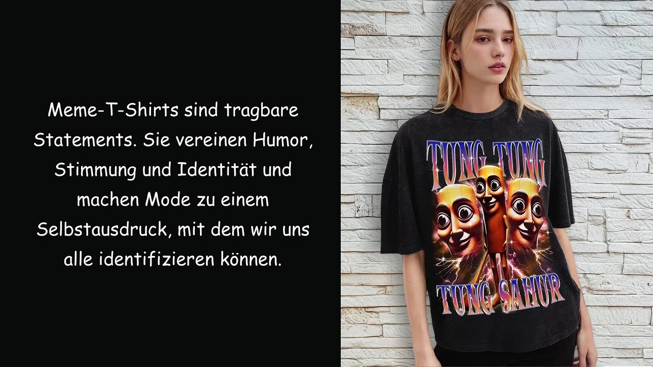 Warum Meme-T-Shirts nicht nur ein Trend, sondern eine kulturelle Bewegung in der Mode sind?