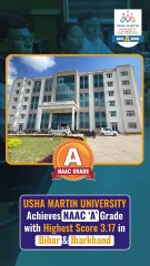 Usha Martin University Achieves NAAC ‘A’ Grade with Highest Score in Bihar & Jharkhand
