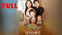She's Shining with Her four Babies FULL HD Tflix