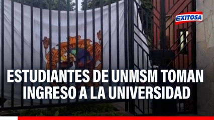 Tensión en UNMSM: Estudiantes toman acceso y denuncian ingreso de personas no identificadas al campus
