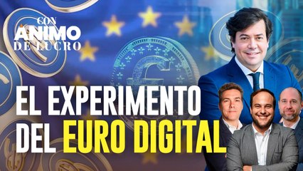 El euro digital: un gran experimento financiero sobre 500 millones de personas