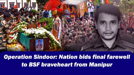 Manipur honors BSF constable Deepak Chingakham for his ultimate sacrifice defending the motherland