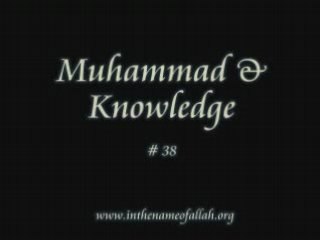 38 Idiots Guide to Islam- Muhammad & Knowledge - Part 38