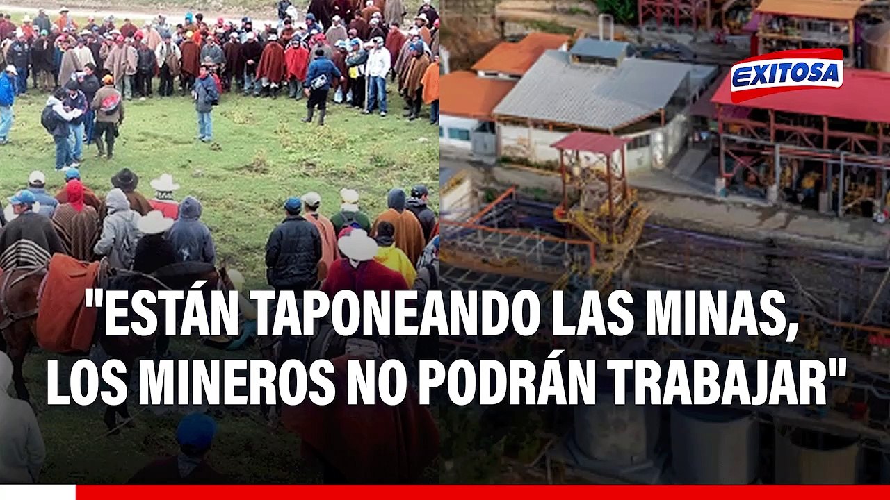 Tensión en Pataz: Rondas campesinas acusan a minera Poderosa de  tapar socavones de pequeños mineros