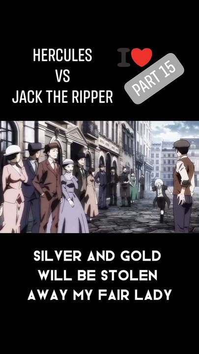 HERCULES VS JACK THE RIPPER PART 15