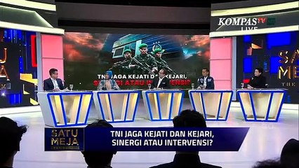 Polemik TNI Jaga Kejaksaan Akibat Kegagalan Komunikasi? | Satu Meja