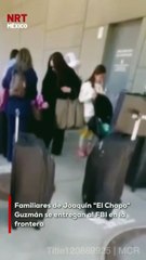 La madre de Ovidio Guzmán y otros familiares de Joaquín 'El Chapo' se entregaron al FBI este fin de semana en San Ysidro. El caso podría tener implicaciones mayores. #Sinaloa #Frontera #Justicia
