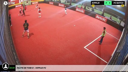 Faute de Tobi O - Kipplei Fc