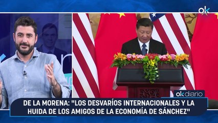 De la Morena: "Los desvaríos internacionales y la huida de los amigos de la economía de Sánchez"