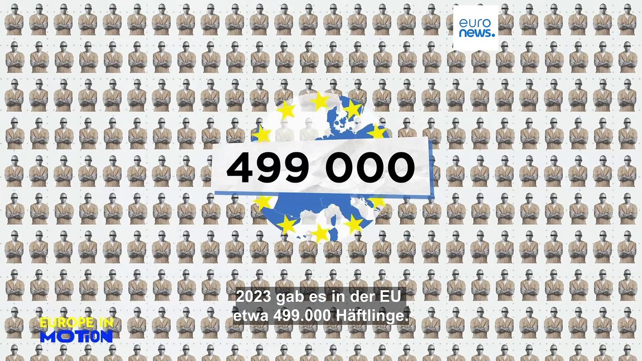 200 Prozent mehr Häftlinge bis 2027- Wie ist der Zustand der Gefängnisse in der EU?