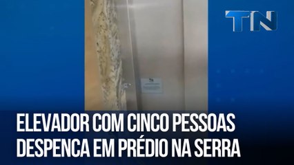 Elevador com cinco pessoas despenca em prédio na Serra