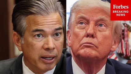 Califorrnia's Rob Bonta, Dem State AGs Announce Lawsuit Against Trump Admin. Over Immigration Policy