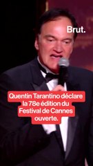 Quentin Tarantino a ouvre le Festival de Cannes.