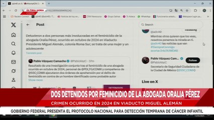 🚨¡Última Hora! Dos detenidos por el feminicidio de la abogada Oralia Pérez ocurrido en octubre 2024