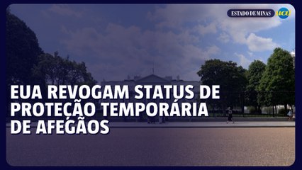 EUA revogam Status de Proteção Temporária de afegãos