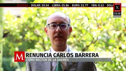 Renuncia Carlos Barrera un día antes de concluir su rectorado en la UAEMéx
