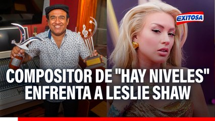 Compositor de "Hay niveles" enfrenta a Leslie Shaw tras polémica con cantante boliviana: "Ha cometido un error"