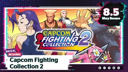 Capcom Fighting Collection 2 compila el legado de Capcom en 2D y 3D | Indigo Geek