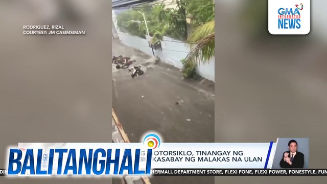Mga nakaparadang motorsiklo, tinangay ng rumaragasang tubig kasabay ng malakas na ulan | Balitanghali