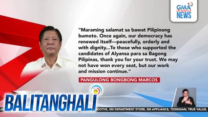 Nagpasalamat si PBBM sa lahat na Pilipinong bumoto sa Eleksyon 2025 | Balitanghali