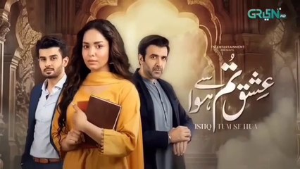 Ishq Tum Se Hua Episode 19 - [CC] 14th May 2025 - Fahad Sheikh - Sukaina Khan - Har Pal Entertainment