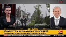 Türkiye’ye mayıs ayında kar sürprizi
