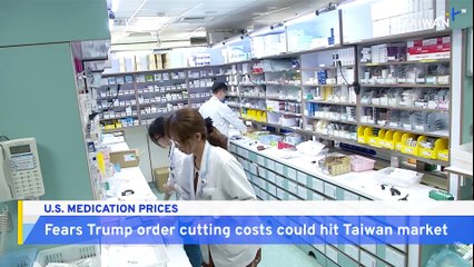 Trump Order on Drug Prices Sends Jitters Through Taiwan