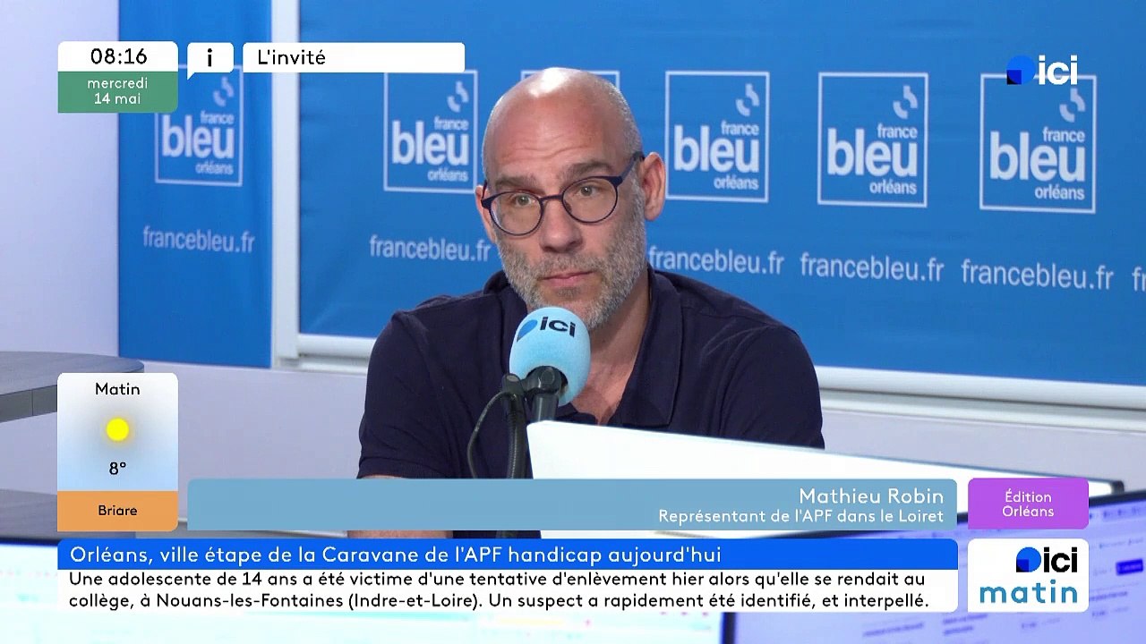 ICI Orléans - L'Invité d'ICI Matin : Mathieu ROBIN, représentant APF dans le loiret