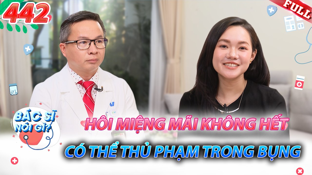 Bác Sĩ Nói Gì 2025 - Tập 442