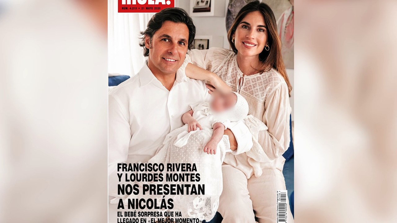 Francisco Rivera y Lourdes Montes presentan a su hijo Nicolás en la portada de Hola