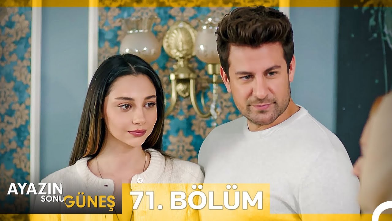Ayazın Sonu Güneş 71.Bölüm